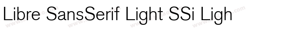 Libre SansSerif Light SSi Light字体转换